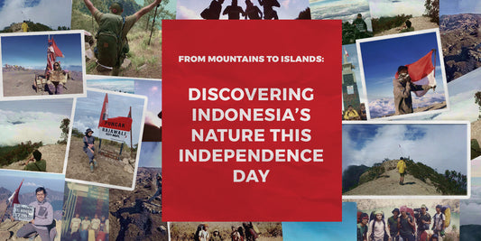 From Mountains to Islands: Discovering Indonesia’s Nature This Independence Day